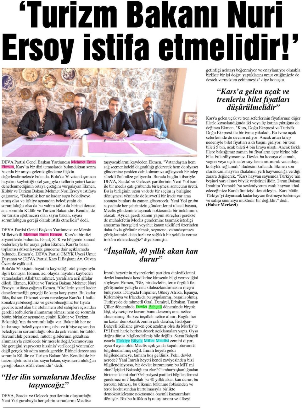TURİZM BAKANI NURİ ERSOY İSTİFA ETMELDİR