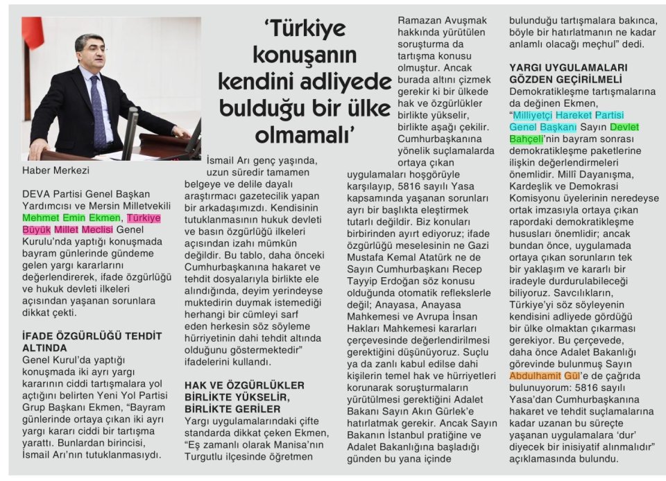 'TÜRKİYE KONUŞANIN KENDİNİ ADLİYEDE BULDUĞU BİR ÜLKE OLMAMALI'