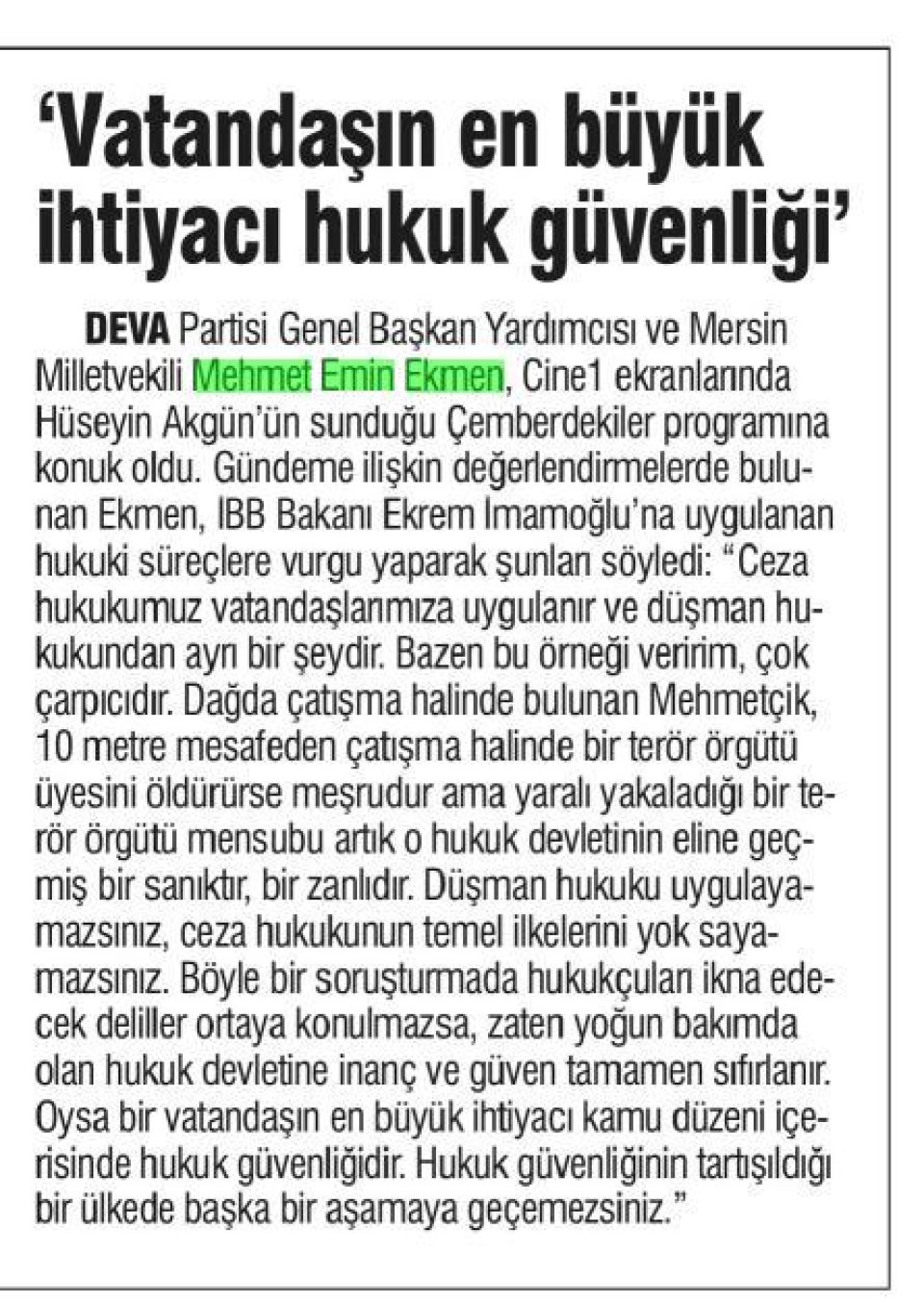 'VATANDAŞIN EN BÜYÜK İHTİYACI HUKUK GÜVENLİĞİ'